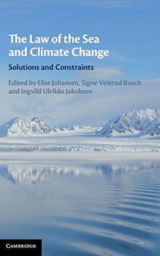 portada The law of the sea and Climate Change: Solutions and Constraints 
