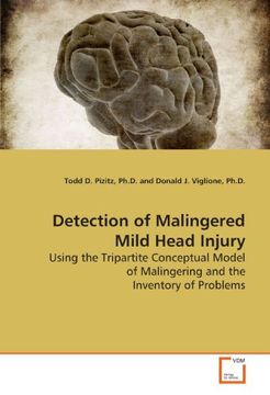 portada Detection of Malingered Mild Head Injury: Using the Tripartite Conceptual Model of Malingering and the Inventory of Problems