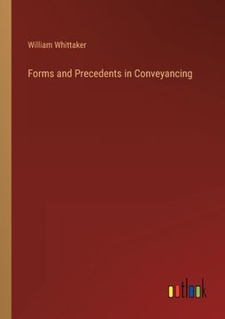 portada Forms and Precedents in Conveyancing (in English)