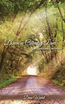 portada Down a Country Lane: to a closer walk with God (in English)