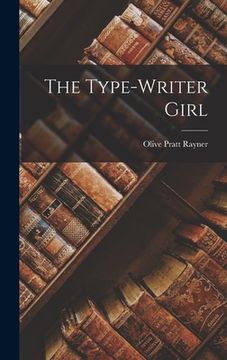 portada The Type-Writer Girl (in English)