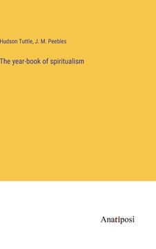 portada The year-book of spiritualism (in English)