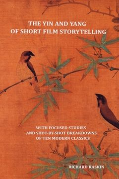 portada The Yin and Yang of Short Film Storytelling