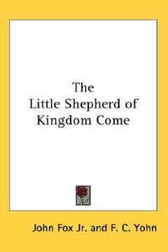 portada the little shepherd of kingdom come (en Inglés)