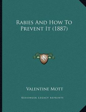 portada rabies and how to prevent it (1887) (en Inglés)