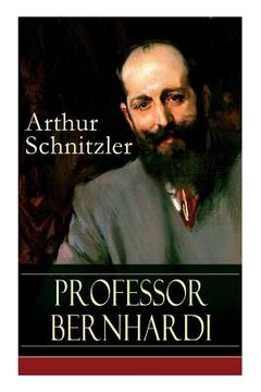 portada Professor Bernhardi: Ein prophetisches Drama über Antisemitismus (en Alemán)