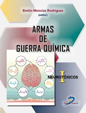 portada ARMAS DE GUERRA QUIMICA: NEUROTOXICOS I (in Spanish)