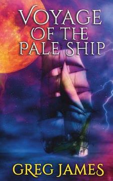 portada Voyage of the Pale Ship: A Young Adult Dark Fantasy Adventure (en Inglés)