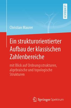 portada Ein Strukturorientierter Aufbau der Klassischen Zahlenbereiche (in German)