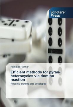 portada Efficient Methods for Pyran-Heterocycles Via Domino Reaction