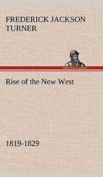 portada rise of the new west, 1819-1829 (en Inglés)