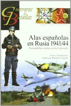 portada Guerreros y Batallas 72 Alas Espa¥Olas en Rusia 1941744
