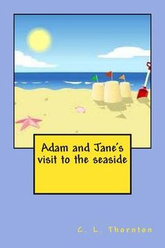 portada Adam and Jane's visit to the seaside (en Inglés)