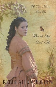 portada When the First Quail Calls (en Inglés)