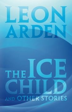 portada The Ice Child: and Other Stories