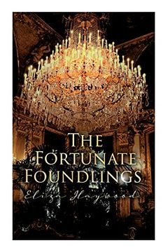 portada The Fortunate Foundlings: Regency Romance Classic (en Inglés)