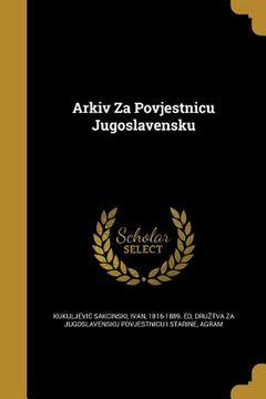 portada Arkiv Za Povjestnicu Jugoslavensku (en Inglés)