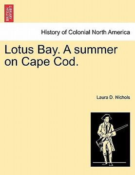 portada lotus bay. a summer on cape cod. (in English)