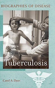 portada Tuberculosis (Biographies of Disease) (en Inglés)