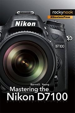 portada Mastering The Nikon D7100 (en Inglés)