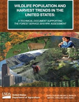 portada Wildlife population and harvest trends in the United States: A technical document supporting the Forest Service 2010 RPA Assessment