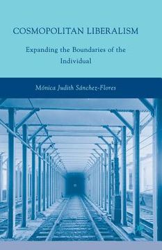 portada Cosmopolitan Liberalism: Expanding the Boundaries of the Individual (en Inglés)