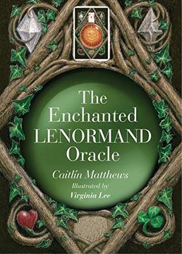 portada The Enchanted Lenormand Oracle: 39 Magical Cards To Reveal Your True Self and Your Destiny (in English)