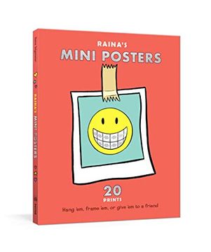 portada Raina's Mini Posters: 20 Prints to Decorate Your Space at Home and at School (in English)