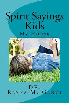 portada Spirit Sayings Kids: My House (en Inglés)