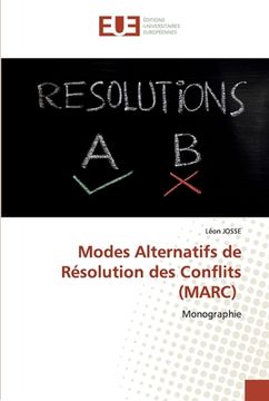 portada Modes Alternatifs de Résolution des Conflits (MARC) (in French)