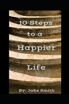 portada 10 Steps To A Happier Life