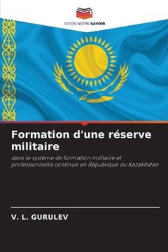 portada Formation d'une réserve militaire (in French)