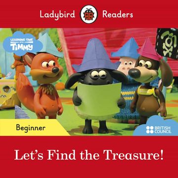 portada Ladybird Readers Beginner Level - Timmy Time: Let'S Find the Treasure! (Elt Graded Reader) (en Inglés)