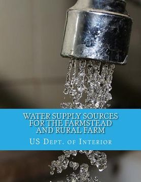 portada Water Supply Sources For The Farmstead and Rural Farm (en Inglés)