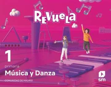 portada Música y Danza. 1 Primaria. Revuela. Comunidad de Madrid