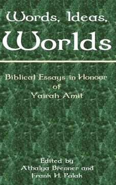 portada words, ideas, worlds: biblical essays in honour of yairah amit (in English)