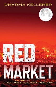 portada Red Market: A Jinx Ballou Crime Thriller (en Inglés)