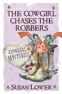 portada The Cowgirl Chases The Robbers (en Inglés)