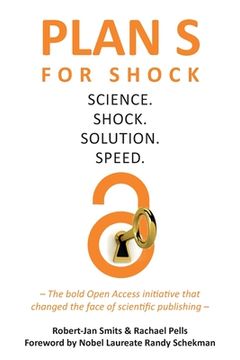 portada Plan s for Shock: Science. Shock: Solution. Speed. (en Inglés)