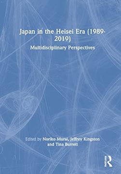 portada Japan in the Heisei era (1989–2019): Multidisciplinary Perspectives (en Inglés)