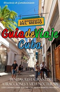 portada Guia de Viaje Cuba 2014: Tiendas, Restaurantes, Atracciones y Vida Nocturna