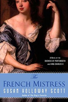 portada The French Mistress: A Novel of the Duchess of Portsmouth and King Charles ii (en Inglés)
