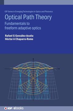 portada Optical Path Theory: Fundamentals to Freeform Adaptive Optics (en Inglés)