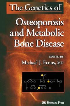 portada the genetics of osteoporosis and metabolic bone disease