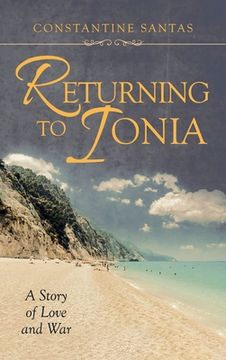 portada Returning to Ionia: A Story of Love and war (en Inglés)