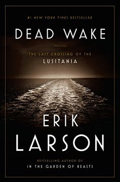 portada Dead Wake: The Last Crossing of the Lusitania (en Inglés)