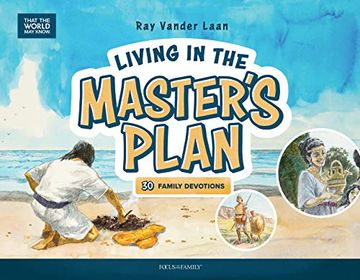 portada Living in the Master's Plan: 30 Family Devotions (That the World may Know) (en Inglés)