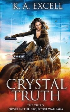 portada Crystal Truth: the Third Novel in the Projector War Saga (en Inglés)