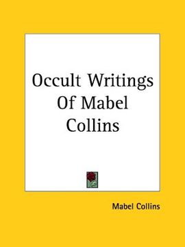 portada occult writings of mabel collins (en Inglés)