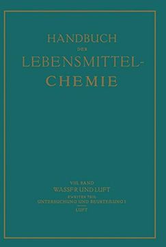 portada Wasser und Luft: Ƶweiter Teil Untersuchung und Beurteilung des Wassers I Luft (Handbuch der Lebensmittelchemie)